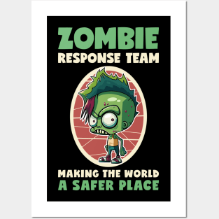 Zombie Response Team Making The World A Safer Place Posters and Art